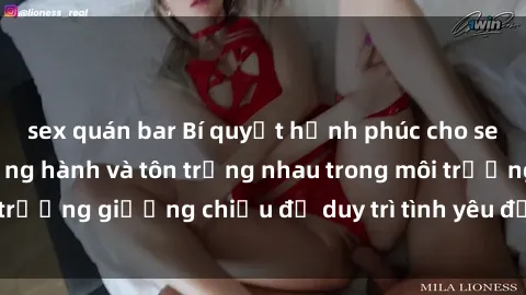sex quán bar Bí quyết hạnh phúc cho sex gái có chồng: Đồng hành và tôn trọng nhau trong môi trường giường chiếu để duy trì tình yêu đẹp và sáng phục