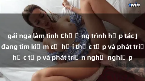 gái nga làm tình Chương trình hợp tác JAV cho sinh viên đang tìm kiếm cơ hội thực tập và phát triển nghề nghiệp