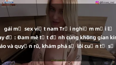 gái mỹ sex việt nam Trải nghiệm mới lạ với sex phòng thay đồ: Đam mê tột đỉnh cùng không gian kín đáo và quyến rũ, khám phá sự lôi cuốn từ sự hấp dẫn của nơi này.