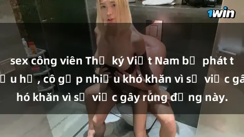 sex công viên Thư ký Việt Nam bị phát tán clip sex đáng xấu hổ, cô gặp nhiều khó khăn vì sự việc gây rúng động này.