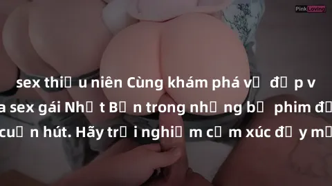 sex thiếu niên Cùng khám phá vẻ đẹp và sức gợi cảm của sex gái Nhật Bản trong những bộ phim đầy nghệ thuật và cuốn hút. Hãy trải nghiệm cảm xúc đầy mới mẻ và sống động từ những cảnh quay tinh tế và qu