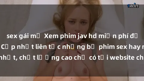 sex gái mỹ Xem phim jav hd miễn phí đỉnh cao không che - Cập nhật liên tục những bộ phim sex hay nhất, chất lượng cao chỉ có tại website chuyên nghiệp hàng đầu.